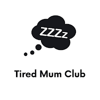 Tired Mum Club