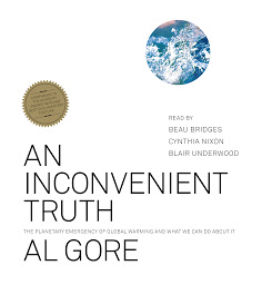 Icon image An Inconvenient Truth: The Planetary Emergency of Global Warming and What We Can Do About It