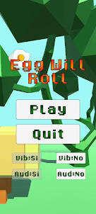 Egg Will Roll