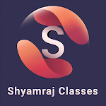 Cover Image of Download Shyamraj Classes 1.0.1 APK