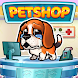 Pet Shop Fever: Animal Hotel - Androidアプリ