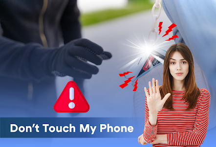 Don't Touch My Phone – Alert