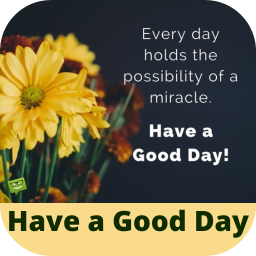 have a good day - Apps on Google Play