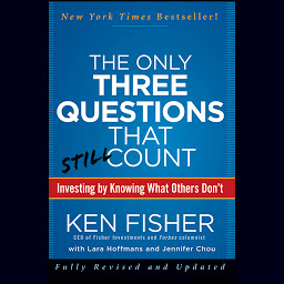 Imagen de icono The Only Three Questions That Still Count: Investing By Knowing What Others Don't