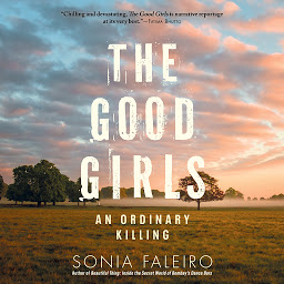 Icon image The Good Girls: An Ordinary Killing