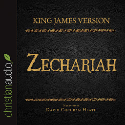 Icon image Holy Bible in Audio - King James Version: Zechariah