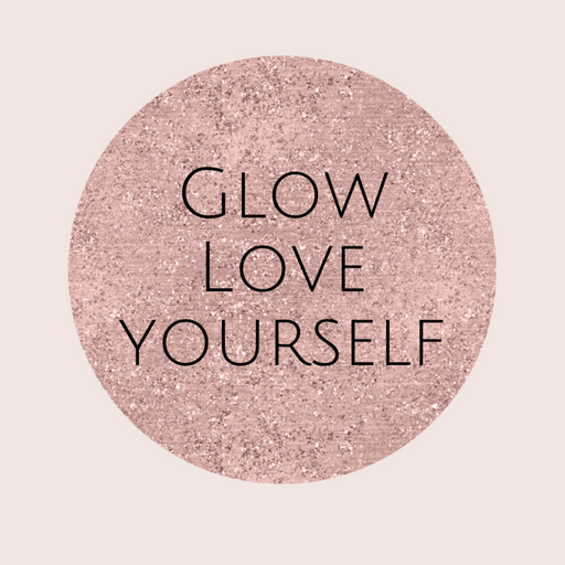 Glow Love Yourself