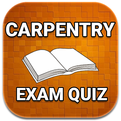 CARPENTRY EXAM Quiz 2024 Ed logo