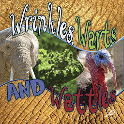 Icon image Wrinkles, Warts, and Wattles