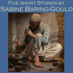 Icon image Five Short Stories by Sabine Baring-Gould