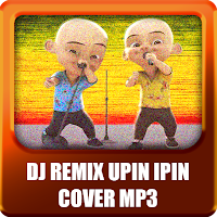 DJ Lagu Upin Ipin Cover Mp3 Offline