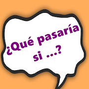 ¿Qué pasaría si...?