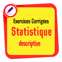 Statistique - Exercices Corrigées