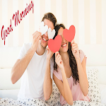 Cover Image of Tải xuống Good Morning Love 1.0 APK