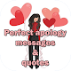 Perfect apology messages Download on Windows