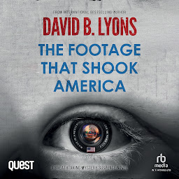 Obraz ikony: The Footage That Shook America: The America Trilogy Book 2
