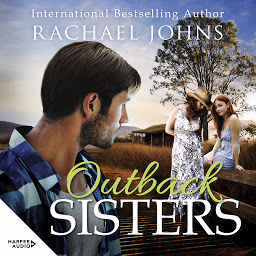 Immagine dell'icona Outback Sisters (A Bunyip Bay Novel, #4)