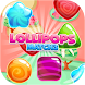 Lollipops Match3 - Androidアプリ