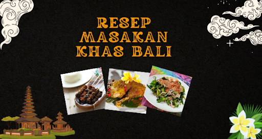 Resep Masakan Khas Bali
