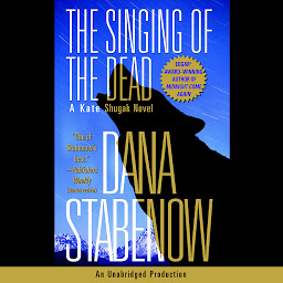 Icon image The Singing of the Dead: A Kate Shugak Novel