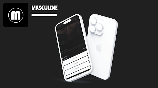 Masculine Screen 3
