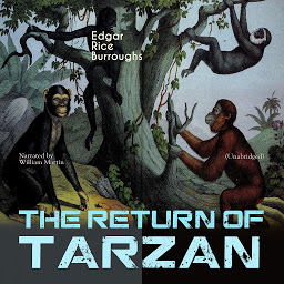 Icon image The Return of Tarzan: Unabridged