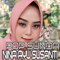 Lagu Pop Sunda Nina Ayu