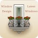 Window design , Latest windows - Androidアプリ