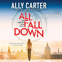 Icon image All Fall Down (Embassy Row, Book 1)