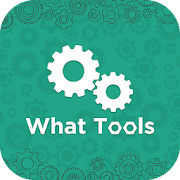 Whats Tools, Status Saver and More