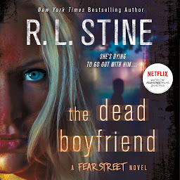 Icon image The Dead Boyfriend: A Fear Street Novel