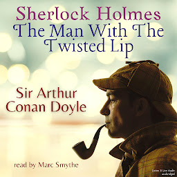 Icon image Sherlock Holmes: The Man With The Twisted Lip