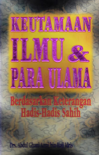 Keutamaan Ilmu Dan Para Ulama