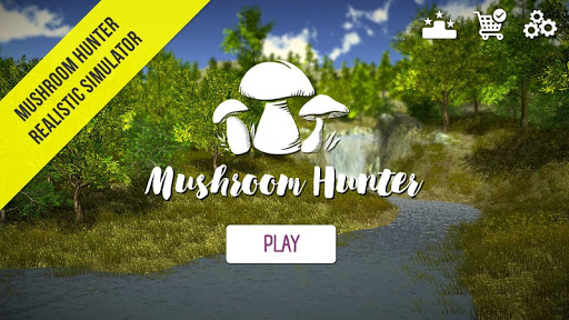 Android application Real Mushroom Hunting Simulato screenshort
