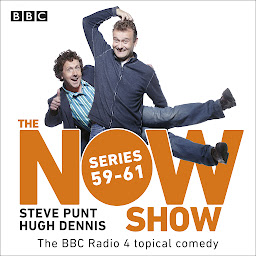 Icon image The Now Show: Series 59-61: The BBC Radio 4 topical comedy