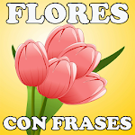 Cover Image of Download Flores Con Frases 4.6 APK