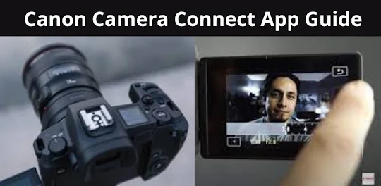 canon camera connect App Guide