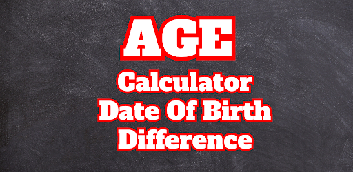 Age Calculator DateOfBirth