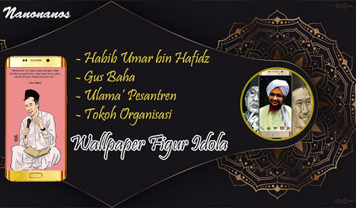 Figure Wallpaper - include Habib Umar, Gus Baha