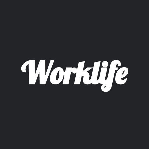 Worklife - Improve Your Life at Work