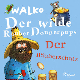 Icon image Der wilde Räuber Donnerpups – Der Räuberschatz (Der wilde Räuber Donnerpups)