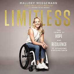 Icon image Limitless: The Power of Hope and Resilience to Overcome Circumstance