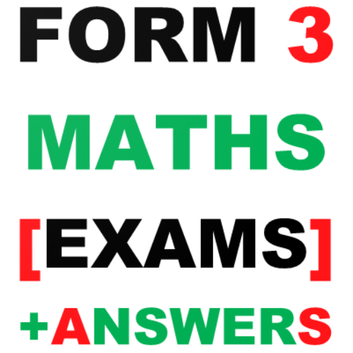Form 3 Math Exams + Answers logo
