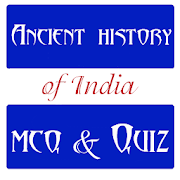 Ancient Indian History Notes, Quiz & MCQs