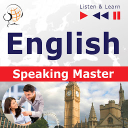 תמונת סמל English. Speaking Master (Proficiency level: Intermediate / Advanced B1-C1 – Listen & Learn)