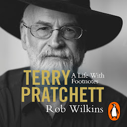 Icon image Terry Pratchett: A Life With Footnotes: The Official Biography