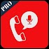 Call Recorder Pro: Automatic Call Recording App1.0.2 (Paid)