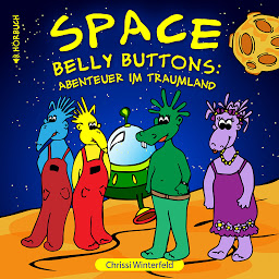 Obraz ikony: Space Belly Buttons: Abenteuer im Traumland