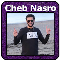اغاني الشاب نصرو 2021- Cheb Nasro