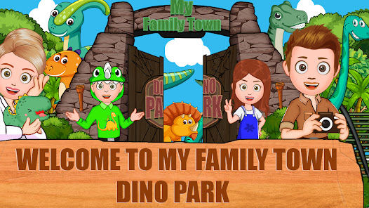 My Family Town : Dinosaur Park 0.3 APK + Mod (Unlimited money) إلى عن على ذكري المظهر